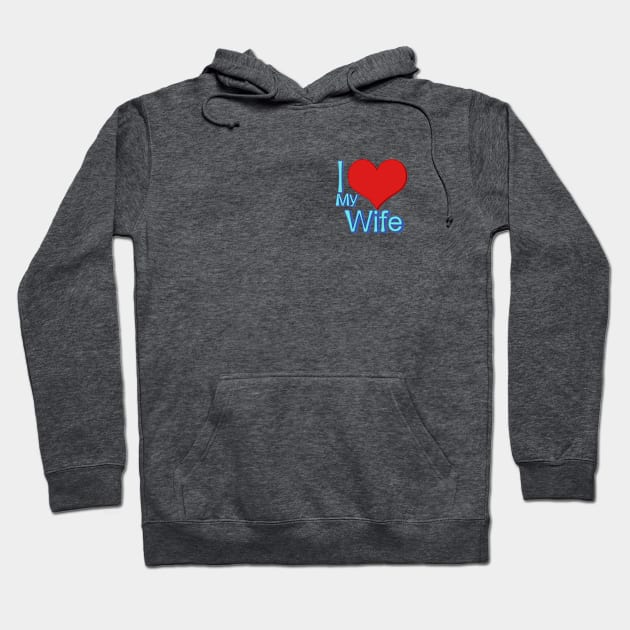 i love my wife beige Hoodie by persa